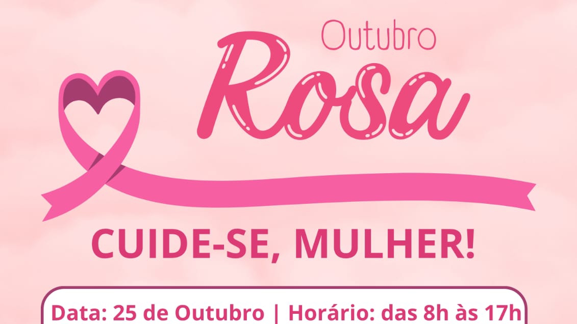 Governo Municipal promove ação especial do Outubro Rosa com atendimentos e atividades voltadas à saúde da mulher