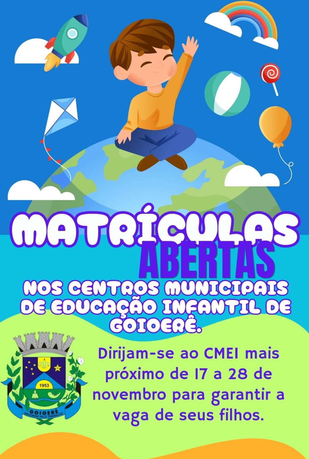 Governo Municipal abre matrículas para CMEIs de Goioerê
